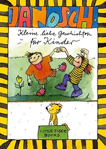 Kleine Geschichten für Kinder (Little Tiger Books)