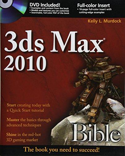 3ds Max 2010 Bible (Bible (Wiley))