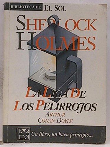 SHERLOCK HOLMES. La liga de los pelirrojos. Biblioteca de El Sol, nº 96