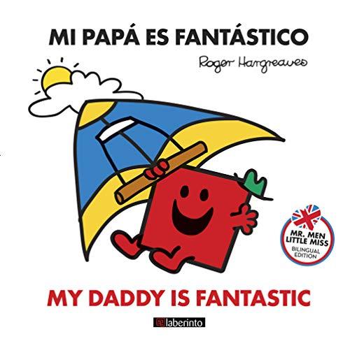 Mi papá es fantástico / My daddy is fantastic (Mr. Men & Little Miss)