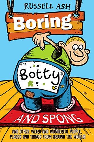 Boring, Botty and Spong