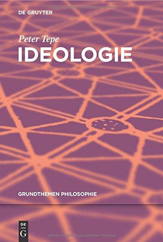 Ideologie (Grundthemen Philosophie)