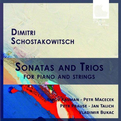 Schostakowitsch: Sonaten und Klaviertrios