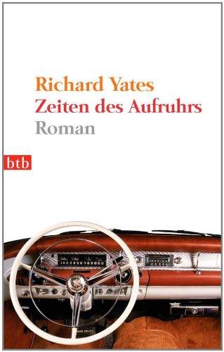 Zeiten des Aufruhrs: Roman