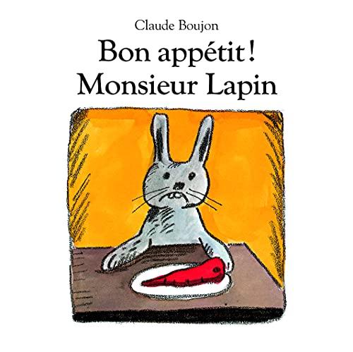 Bon appétit ! Monsieur Lapin