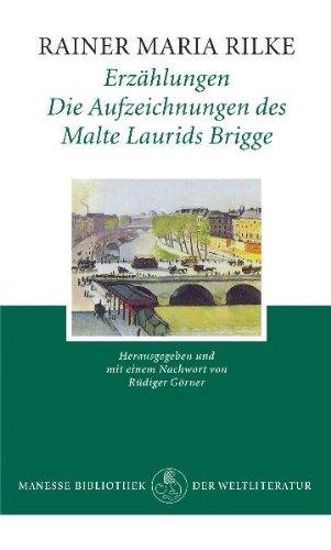 Erzählungen - Die Aufzeichnungen des Malte Laurids Brigge