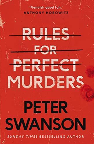 Swanson, P: Rules for Perfect Murders