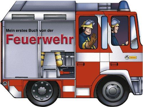 Mein erstes Buch von der Feuerwehr