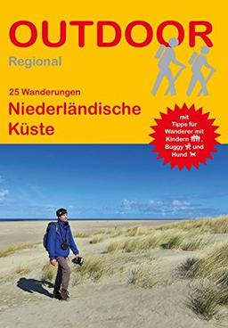 Niederländische Küste (25 Wanderungen) (Outdoor Regional)