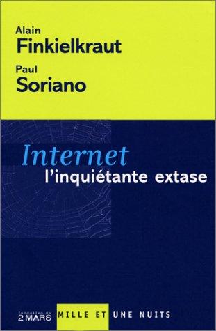 Internet, l'inquiétante extase