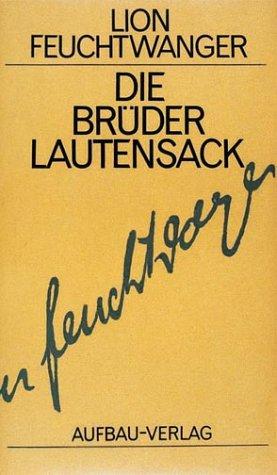 Gesammelte Werke in Einzelbänden. Die Romane: Die Brüder Lautensack: BD 10