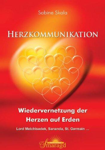 Herzkommunikation: Wiedervernetzung der Herzen auf Erden