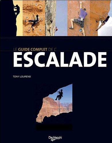 Le guide complet de l'escalade