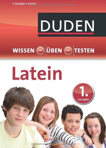 Wissen - Üben - Testen: Latein 1. Lernjahr