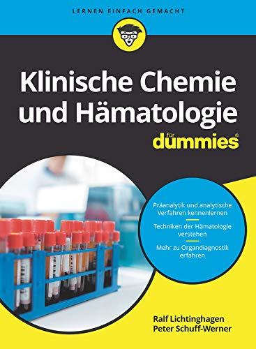 Klinische Chemie und Hämatologie für Dummies