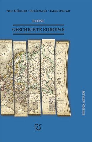 Kleine Geschichte Europas. Erweitert nach den Ereignissen seit 1986