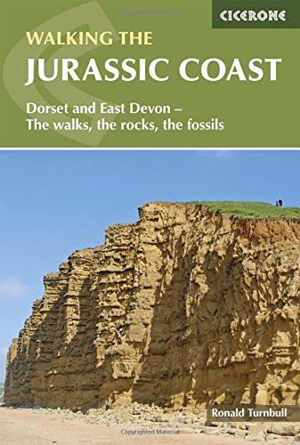 Walking the Jurassic Coast: Dorset and East Devon - The Walks, the Rocks, the Fossils (Cicerone Walking Guides)