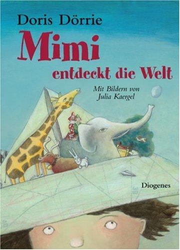 Mimi entdeckt die Welt