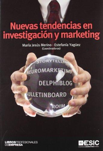 Nuevas tendencias en investigación y marketing (Libros profesionales)