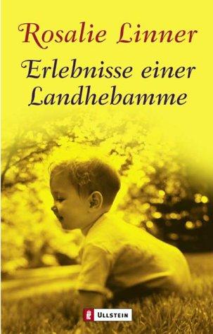 Erlebnisse einer Landhebamme