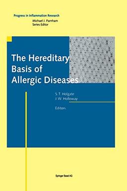 The Hereditary Basis of Allergic Diseases (Progress in Inflammation Research)