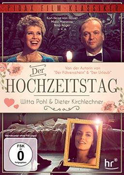 Der Hochzeitstag / Filmdrama von der Autorin von DER FÜHRERSCHEIN und DER URLAUB mit Witta Pohl (Pidax Film-Klassiker)