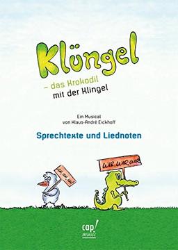 Klüngel - das Krokodil mit der Klingel (Lieder- und Regieheft)