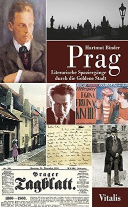 Prag: Literarische Spaziergänge durch die Goldene Stadt