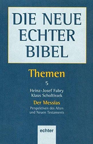 Die Neue Echter Bibel, Themen, 13 Bde., Bd.5, Der Messias