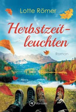 Herbstzeitleuchten (Liebe in den Bergen, Band 1)