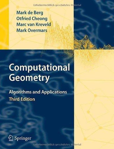 Computational Geometry: Algorithms and Applications