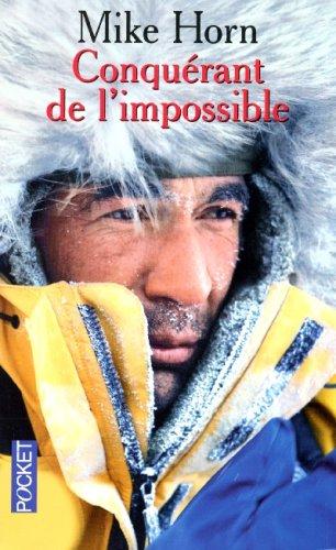 Conquérant de l'impossible : récit