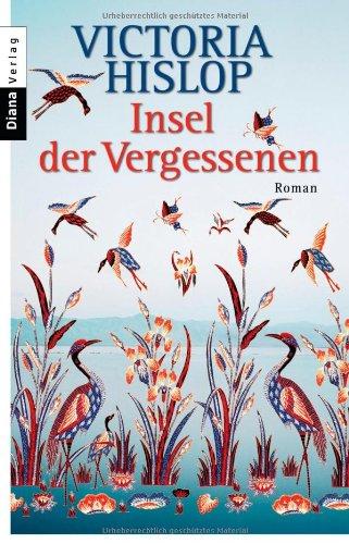 Insel der Vergessenen: Roman