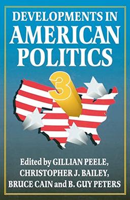 Developments in American Politics (American Politics Series)