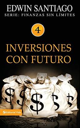 Inversiones con futuro (Finanzas sin límite, Band 4)