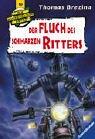 Der Fluch des schwarzen Ritters (Die Knickerbocker-Bande, Band 10)