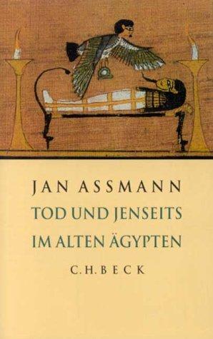 Tod und Jenseits im alten Ägypten