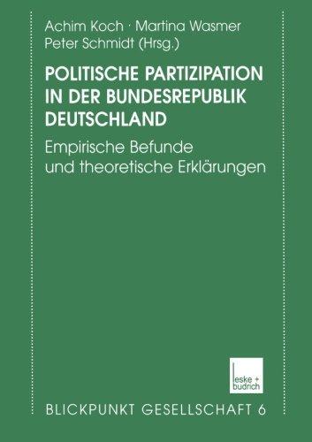 Politische Partizipation in der Bundesrepublik Deutschland (Blickpunkt Gesellschaft)