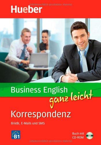 Business English ganz leicht Korrespondenz - Briefe, E-Mails und SMS: Paket