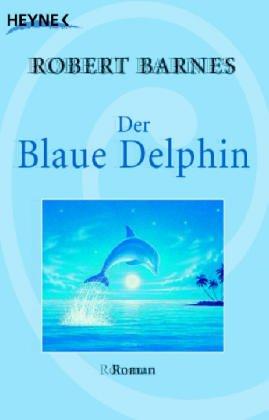 Der blaue Delphin.