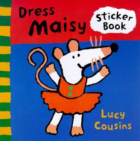 Dress Maisy: A Sticker Book