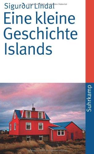 Eine kleine Geschichte Islands (suhrkamp taschenbuch)