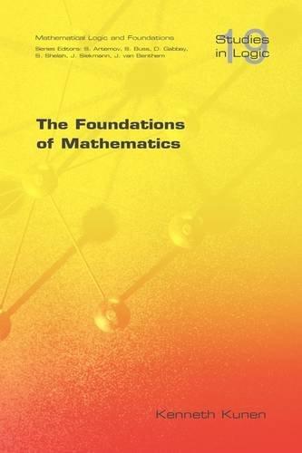 The Foundations of Mathematics (Studies in Logic: Mathematical Logic and Foundations)