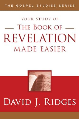 The Book of Revelation Made Easier (Gospel Studies Series)