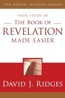 The Book of Revelation Made Easier (Gospel Studies Series)