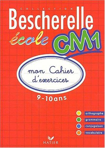 Mon cahier d'exercices CM1 9-10 ans