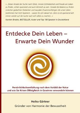 Entdecke dein Leben - erwarte dein Wunder