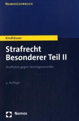 Strafrecht. Besonderer Teil 2. Straftaten gegen Vermögensrechte