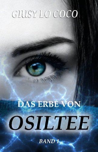 Das Erbe von Osiltee: Band 1