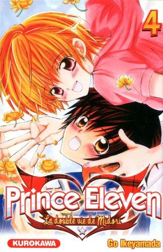 Prince eleven : la double vie de Midori. Vol. 4